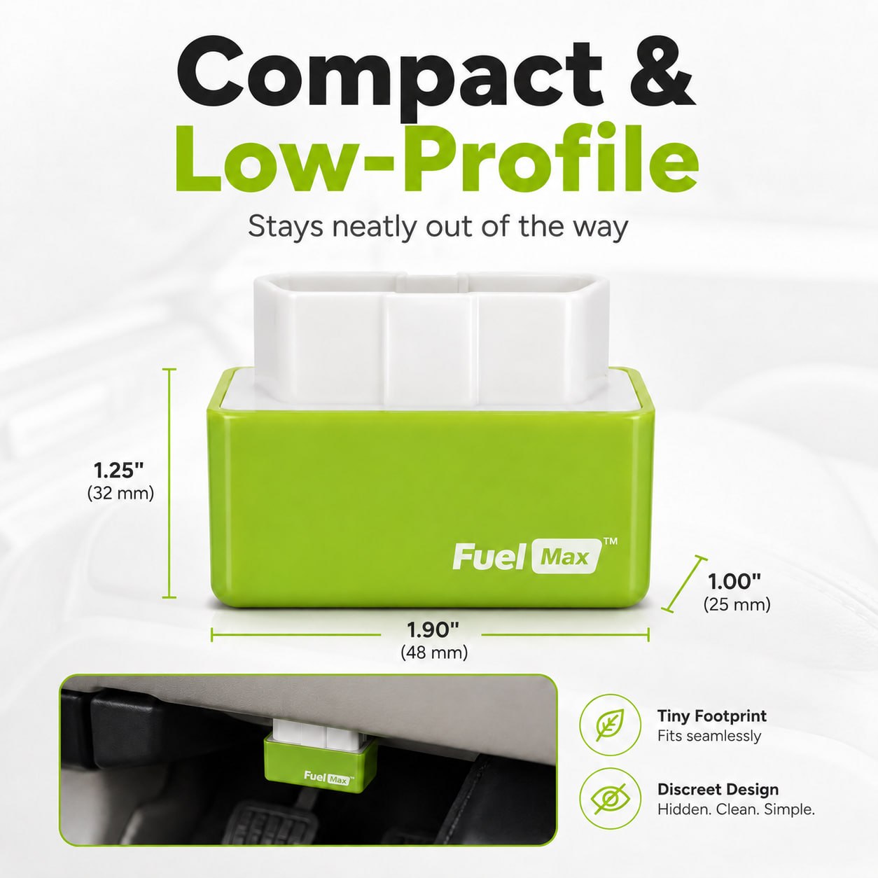 Fuel Max compact low-profile design and dimensions